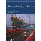 Rescue Towing: Oilfield Seamanship Series - Vol. 1